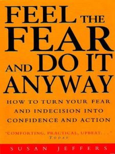 Feel the fear and do it anyway - Book